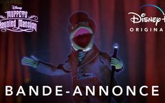 Muppets Haunted Mansion : un trailer pour le film Disney+