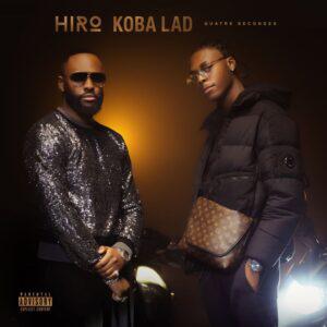 Hiro – Quatre secondes feat Koba LaD